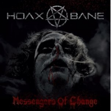 Hoaxbane - Messengers of Change