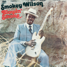 Wilson, Smokey - Blowin' Smoke