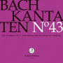 Choir & Orchestra of the J.S. Bach Foundation / Rudolf Lutz - Bach Kantaten No.43