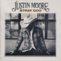 Moore, Justin - Stray Dog