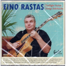 Rastas, Eino - Twilight Guitar Songs and Rocks