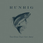 Runrig - Ones That Got Away