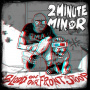 2minute Minor - Blood On Our Front Stoop