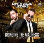Vegas, Dimitri & Like Mike - Bringing the Madness