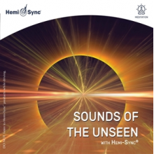 Whittemore, Alan Tower & David Bergeaud - Sounds of the Unseen With Hemi-Sync