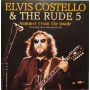Costello, Elvis & the Rude 5 - Summer From the Inside