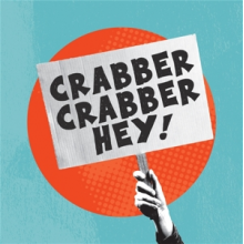 Crabber - Crabber Crabber Hey!