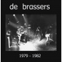 Brassers, De - 1979-1982