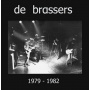 De Brassers - 1979-1982