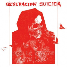 Generacion Suicida - Con La Muerte a Tu Lado