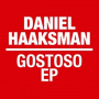Haaksman, Daniel - Gostoso Ep