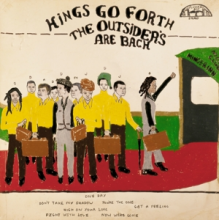 Kings Go Forth - Outsiders Are Back