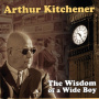Kitchener, Arthur - Wisdom of a Wide Boy