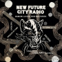 Locks, Damon & Rob Mazurek - New Future City Radio