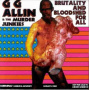 Allin, G.G. & Murder Junk - Brutality & Bloodshed