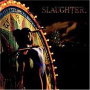 Slaughter - Stick It To Ya