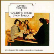 V/A - Waulking Songs From Barra