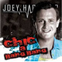 Hartkamp, Joey - Chic a Bang Bang