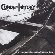 Condemnatory - (R)Evolutionar Atervandsgrand