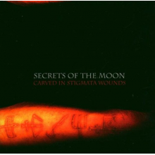 Secrets of the Moon - Carved In Stigmata Wounds