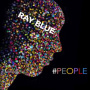 Blue, Ray - #People
