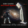 Sanabria, Bobby -Multiverse Big Band- - Vox Humana