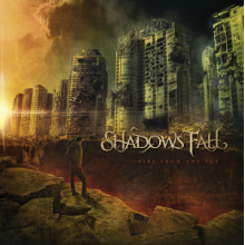 Shadows Fall - Fire In the Sky