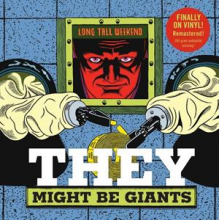 They Might Be Giants - Long Tall Weekend