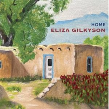 Gilkyson, Eliza - Home