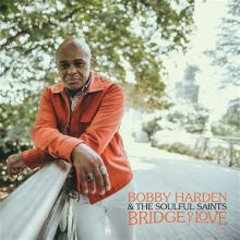 Harden, Bobby & the Soulful Saints - Bridge of Love (Hazy Black)