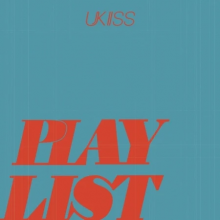 Ukiss - Play List