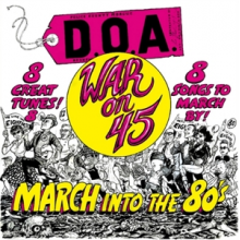 D.O.A. - War On 45