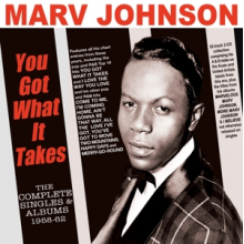 Johnson, Marv - You Got What It Takes - the Complete Singles & Albums 1958-62