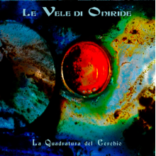 Le Vele Di Oniride - La Quadratura Del Cerchio