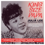 Lee, Julia - King Size Papa - the Julia Lee Collection 1927-52
