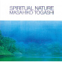 Togashi, Masahiko - Spiritual Nature