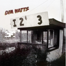 Dim Watts - Eye Two Three