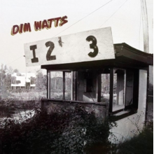 Dim Watts - Eye Two Three