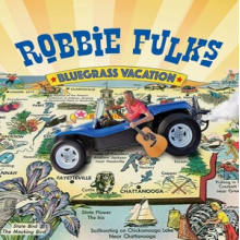 Fulks, Robbie - Bluegrass Vacation