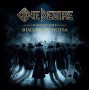 One Desire - Live With the Shadow Orchestra