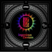 Big Big Train - Ingenious Devices
