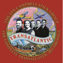 Campbell, Ian -Folk Group - Complete Transatlantic Recordings - 4cd Deluxe Boxset