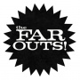 Far Outs - Far Outs