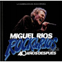 Rios, Miguel - Rock & Rios and Cia. 40 Anos Despues