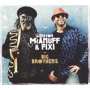 McAnuff, Winston & Fixi - Big Brothers