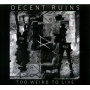 Decent Ruins - Too Weird To Live
