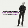 Clements, Rod - One Track Mind