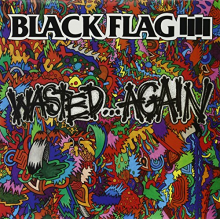 Black Flag - Wasted...Again