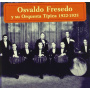 Fresedo, Osvaldo - Osvaldo Fresedo Y Su...