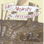 Decemberists - Her Majesty the Decemberists